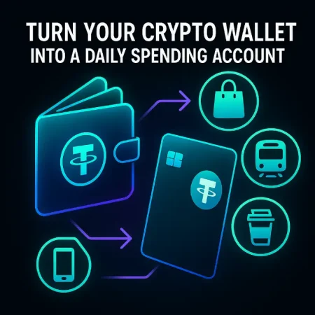 Turn Your Crypto Wallet into a Daily Spending Account