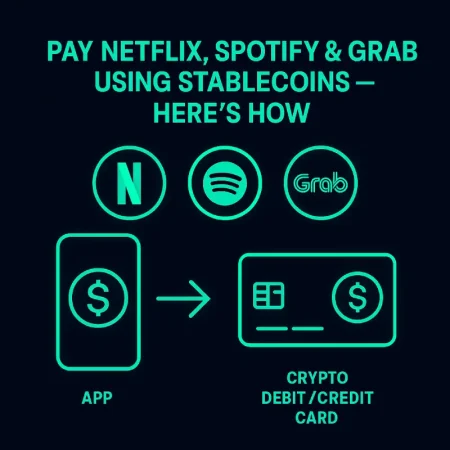 Pay Netflix, Spotify & Grab Using Stablecoins — Here’s How