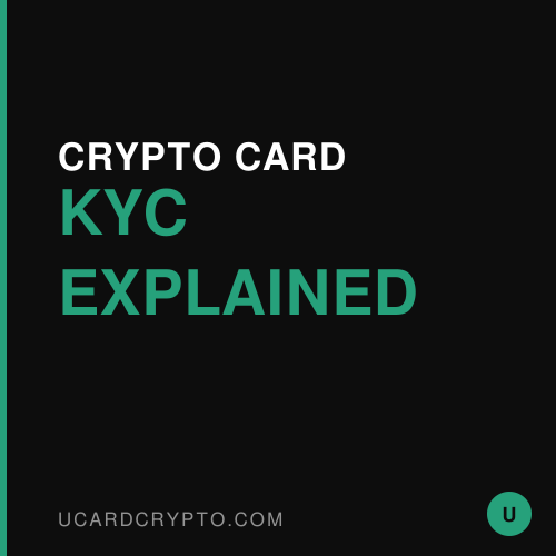 Crypto Card KYC Explained